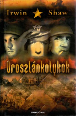 Irwin Shaw - Oroszlnklykk