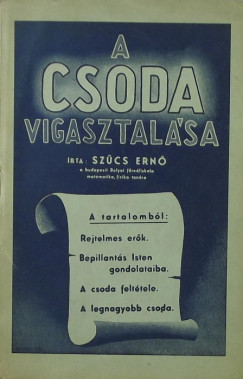 Szcs Ern - A csoda vigasztalsa