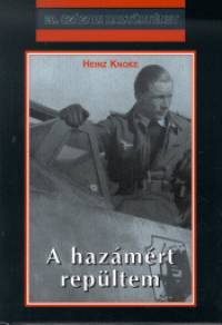 Heinz Knoke - A hazmrt repltem