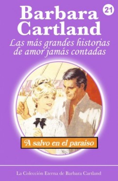 Barbara Cartland - A Salvo en el Paraso