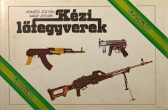 Kovcs Zoltn - Nagy Istvn - Kzi lfegyverek