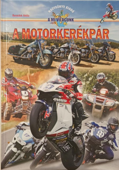 Benedek Attila - A motorkerékpár