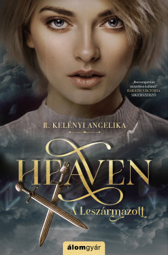 R. Kelnyi Angelika - Heaven - A leszrmazott