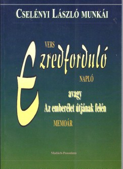 Cselnyi Lszl - Ezredfordul avagy az emberlet tjnak feln