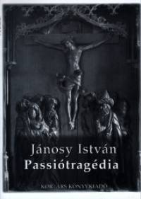 Jnosy Istvn - Passitragdia