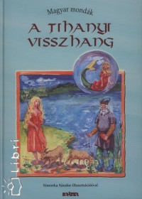 B. Kovcs Frda  (sszell.) - A tihanyi visszhang