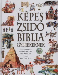 Laaren Brown - Lenny Hort - Kpes zsid Biblia gyerekeknek