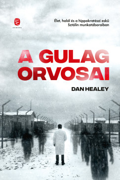 Dan Healey - A Gulg orvosai