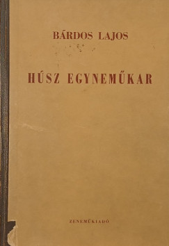 Bárdos Lajos - Húsz egyneműkar