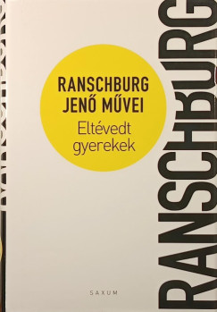 Ranschburg Jen� - Elt�vedt gyerekek