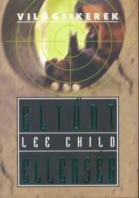 Lee Child - Eltnt ellensg
