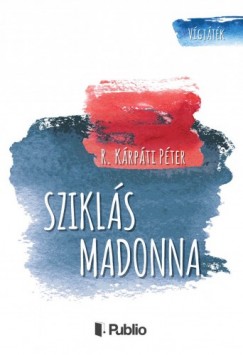 R. Krpti Pter - Szikls madonna