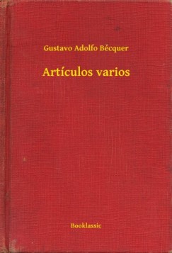 Gustavo Adolfo Bcquer - Artculos varios