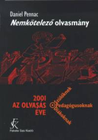 Daniel Pennac - Nemktelez olvasmny