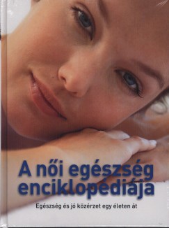 Petra M. Casey - Sandhya Pruthi - Jacqueline M. Thielen - Ann Vincent - A ni egszsg enciklopdija