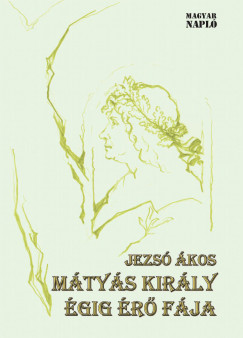 Jezs kos - Mtys kirly gig r fja