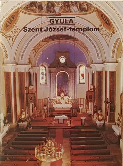 Gyula - Szent J�zsef-templom