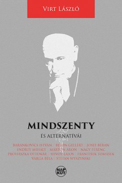 Virt Lszl - Mindszenty s alternatvi