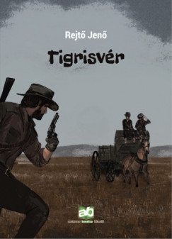 Rejt Jen - Tigrisvr