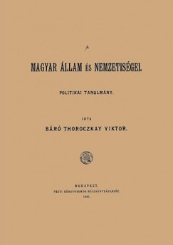 Thoroczkay Viktor - A magyar állam és nemzetiségei