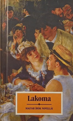 Krssi P. Jzsef  (Szerk.) - Lakoma