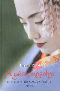 Ursula Richter - A gsa mosolya