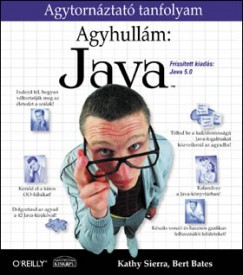 Bert Bates - Kathy Sierra - Agyhullm: Java