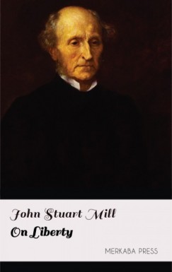 John Stuart Mill - On Liberty