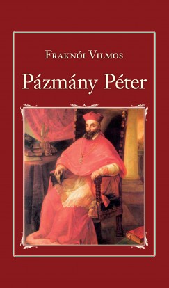 Frakni Vilmos - Pzmny Pter