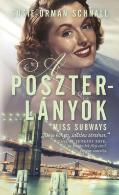 Susie Orman Schnall - A poszterlnyok - Miss Subways