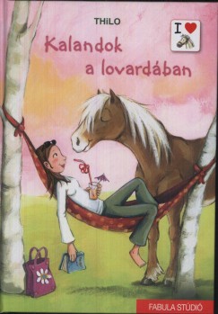 Thilo - Kalandok a lovardában
