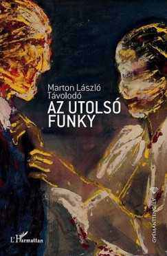 Mrton Lszl - Az utols funky