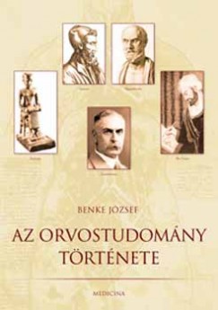 Benke Jzsef - Az orvostudomny trtnete