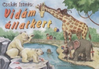 Csuks Istvn - Vidm llatkert
