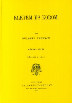 Pulszky Ferenc - letem s korom II.