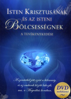 Isten Krisztusnak s az isteni blcsessgnek a tevkenykedse