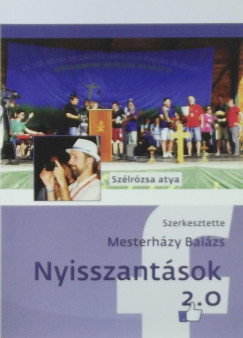 Mesterhzy Balzs  (Szerk.) - Nyisszantsok 2.0