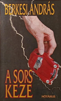 Berkesi András - A sors keze