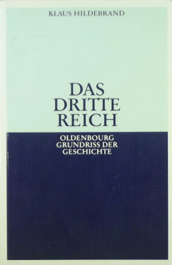 Klaus Hildebrand - Das Dritte Reich
