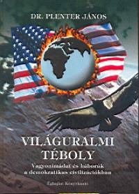 Plenter Jnos - Vilguralmi tboly