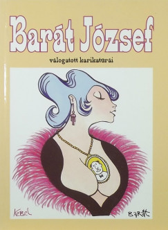 Bart Jzsef - Bart Jzsef vlogatott karikatri