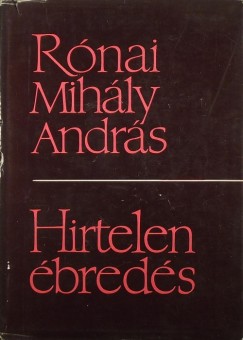 Rnai Mihly - Hirtelen breds
