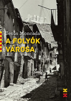 Jess Moncada - A folyk vrosa