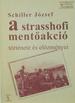 Schiller Jzsef - A strasshofi mentakci trtnete s elzmnyei