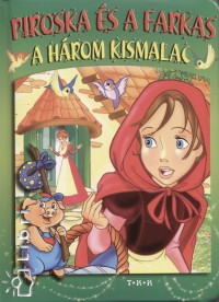 Piroska s a farkas - A hrom kismalac