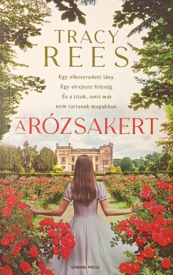 Tracy Rees - A r�zsakert