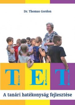 Dr. Thomas Gordon - T.E.T. - A tanri hatkonysg fejlesztse