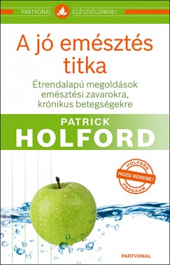 Patrick Holford - A j emszts titka
