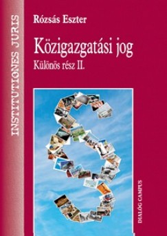 Rzss Eszter - Kzigazgatsi jog