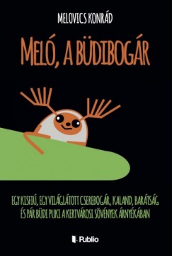 Melovics Konrd - Mel, a bdibogr